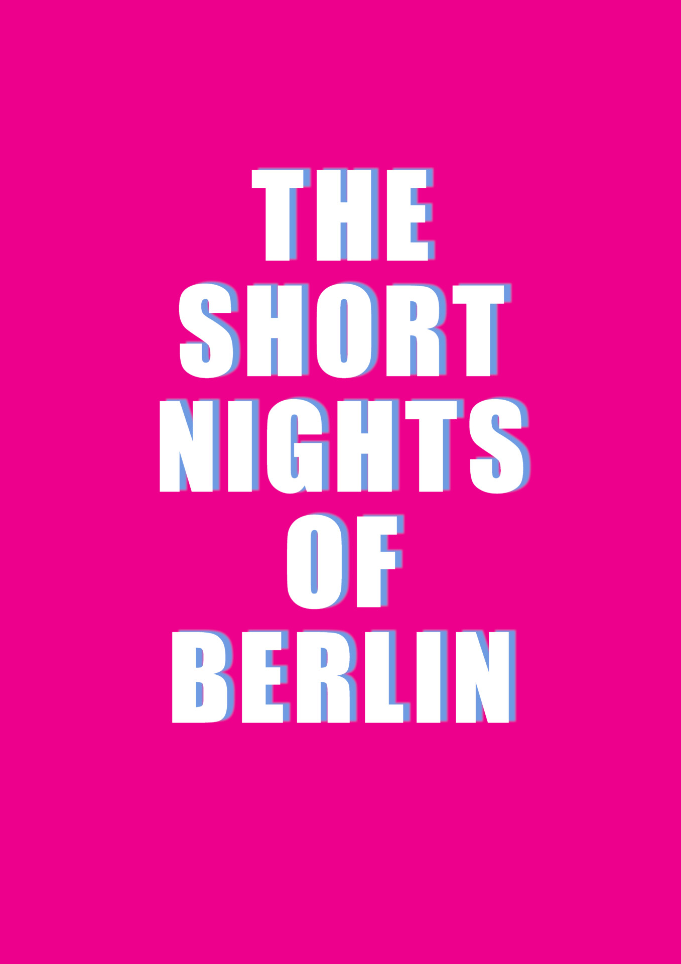 The Short Nights of Berlin